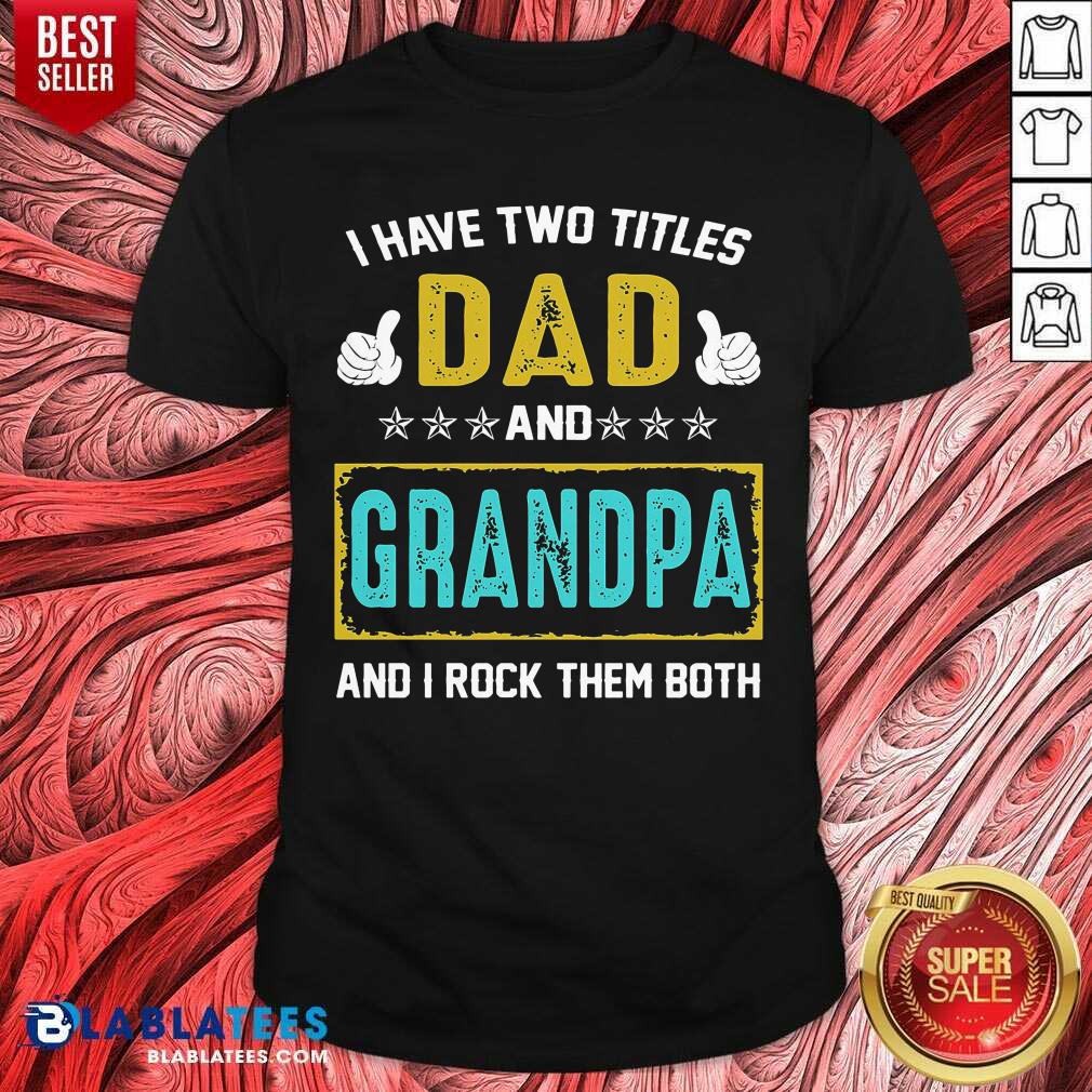 Dad Grandpa Shirt