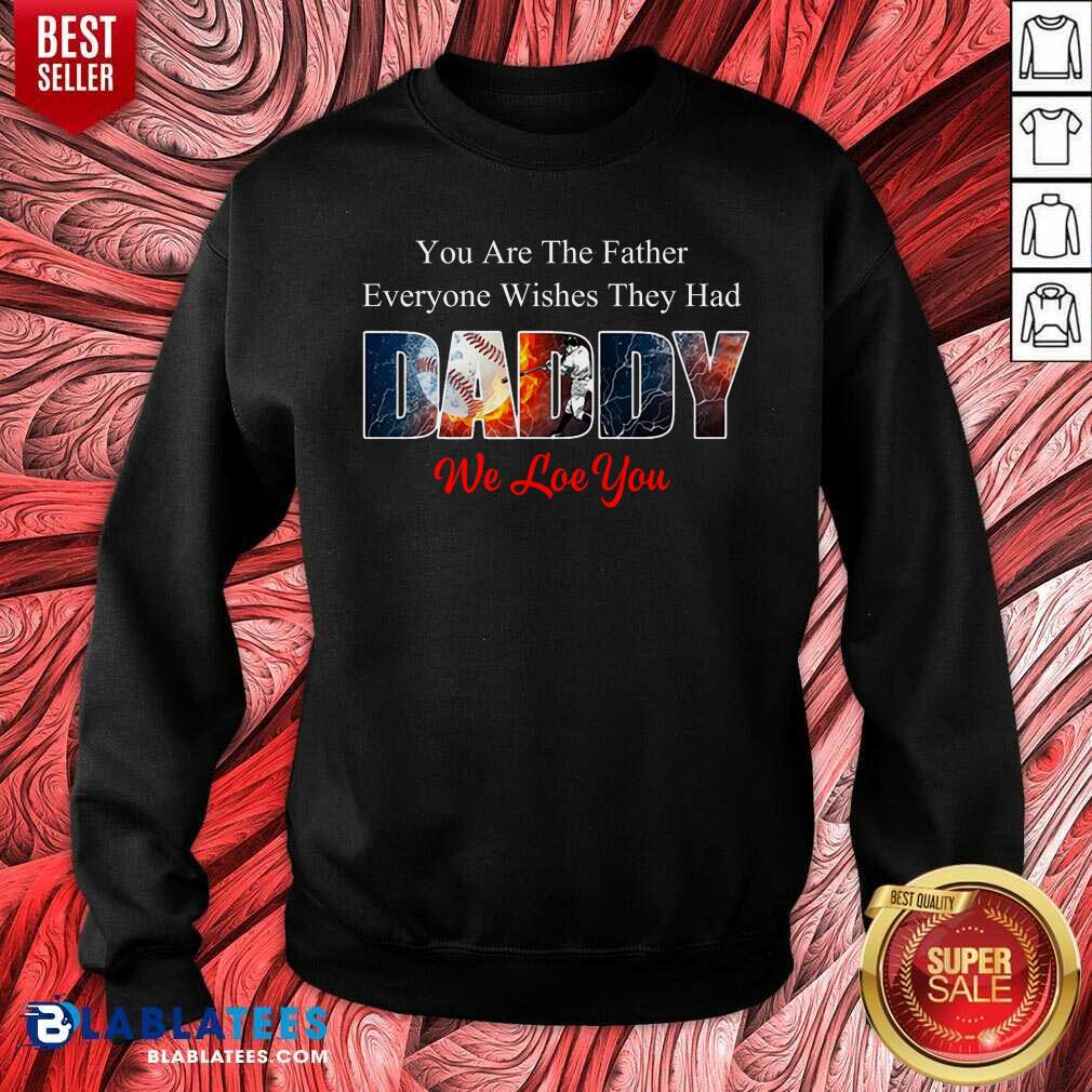 Daddy We Love You Baseball Shirt - Image 5