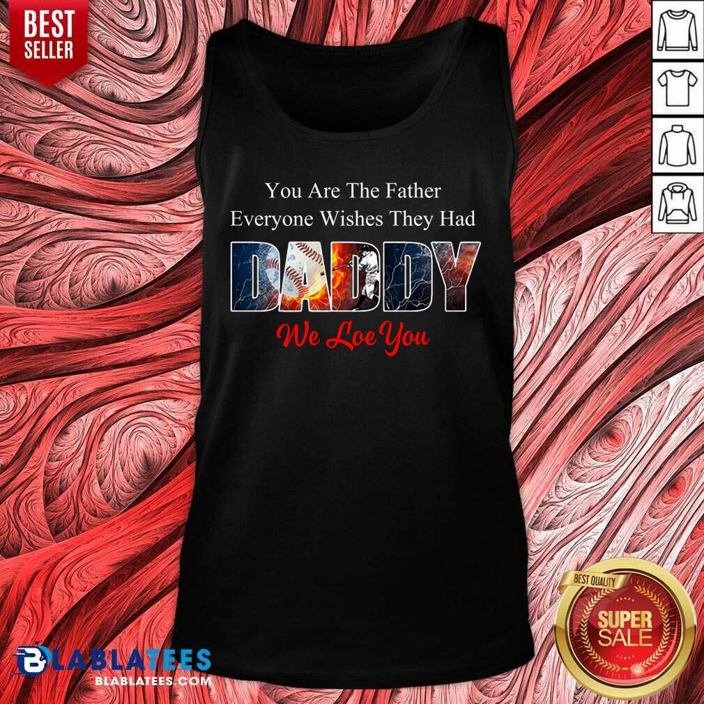 Daddy We Love You Baseball Shirt - Image 4