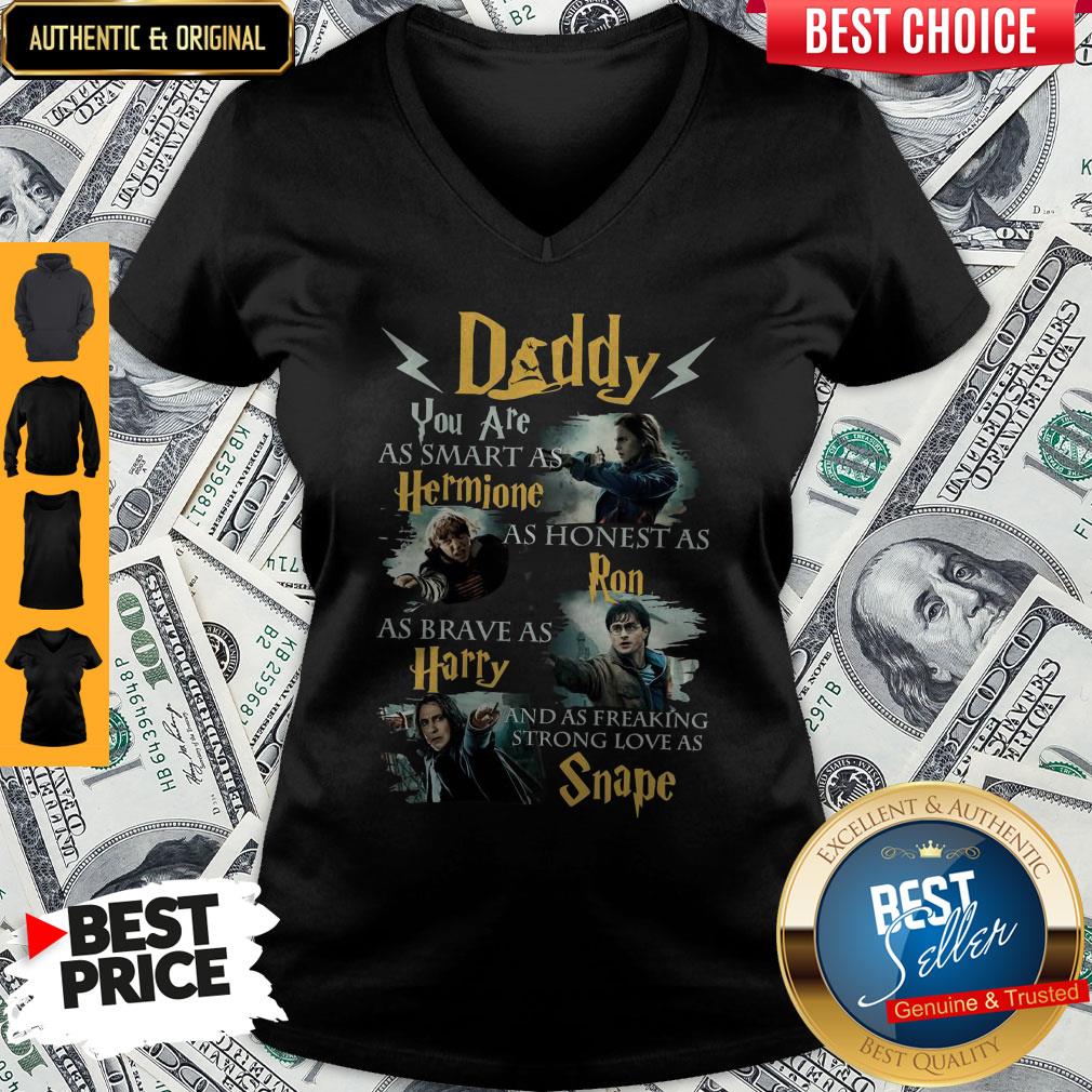 Daddy You Are As Smart As Hermione As Honest As Ron As Brave As Harry Harry Potter Fan Shirt - Image 3