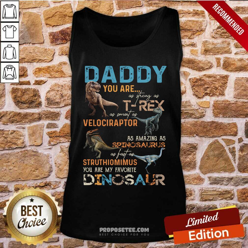 Daddy You Are As Strong As T Rex Shirt - Image 4