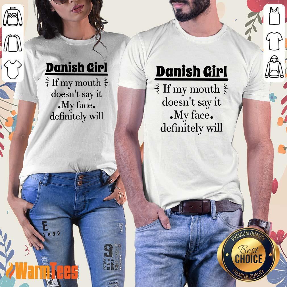Danish Girl Of My Mouth Shirt - Image 2