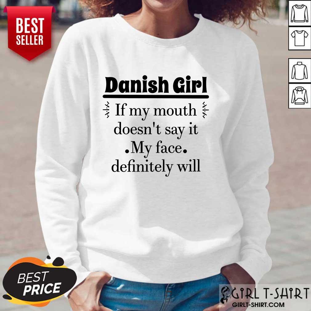Danish Girl Of My Mouth Shirt - Image 5