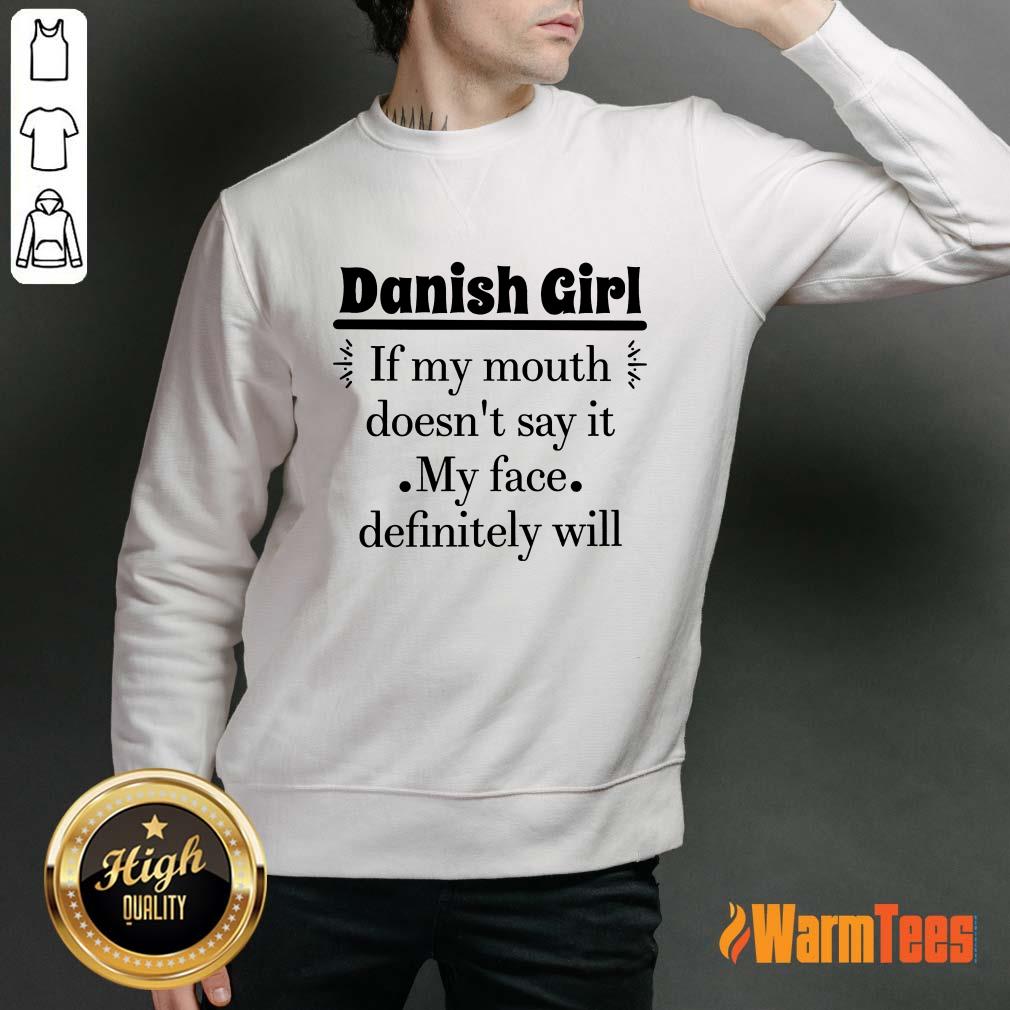 Danish Girl Of My Mouth Shirt - Image 5