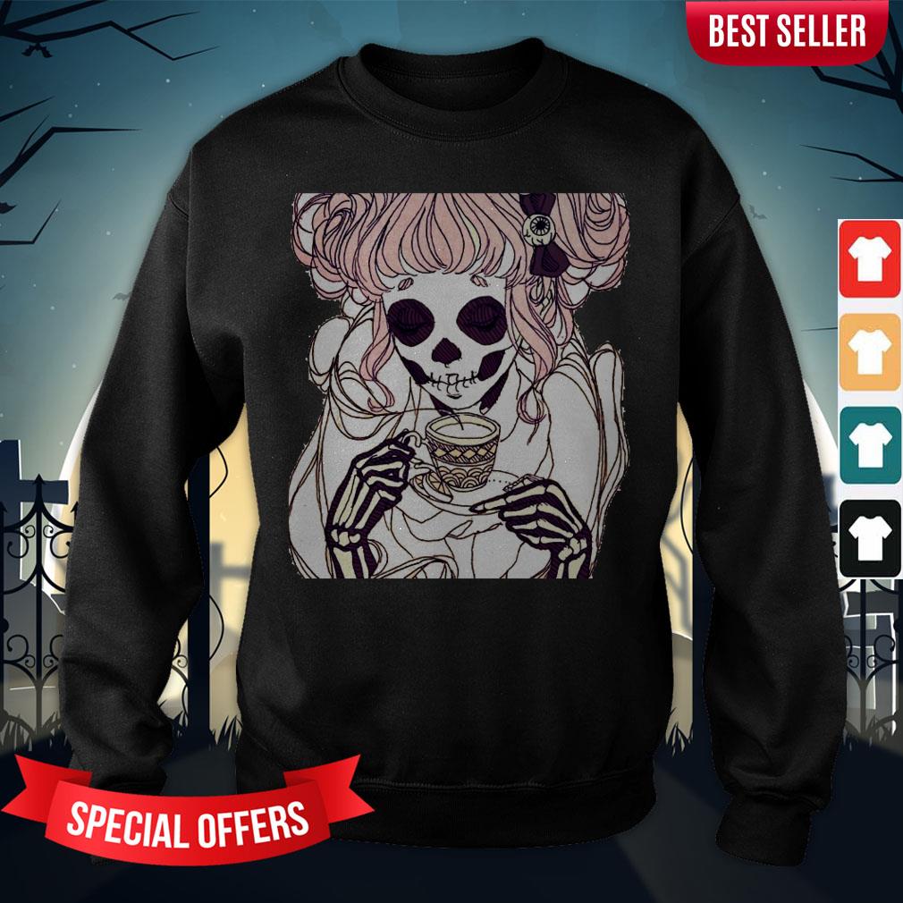 Day Of The Dead Dia De Los Muertos Skeleton Woman Drinking Coffee Lover Shirt - Image 4