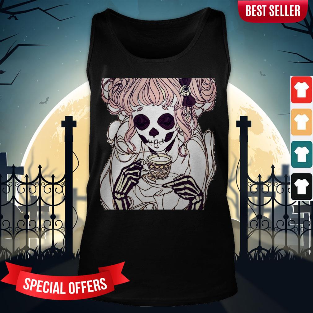 Day Of The Dead Dia De Los Muertos Skeleton Woman Drinking Coffee Lover Shirt - Image 3