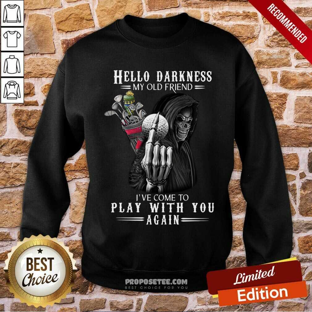 Death Golf Hello Darkness My Old Friend Shirt - Image 5