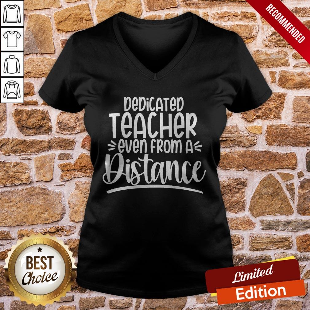 Dedicated Teacher Even From A Distance Teacher Gift TShirt - Image 2