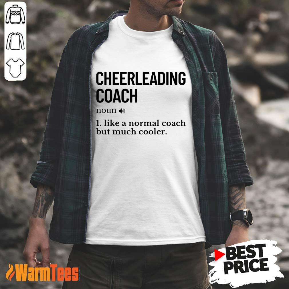 Define Cheerleading Coach Shirt