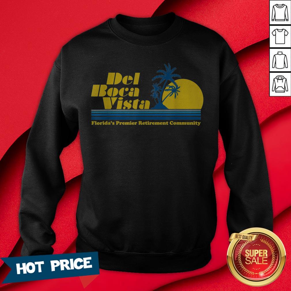 Del Boca Vista Retirement Community Funny Novelty Shirt - Image 4
