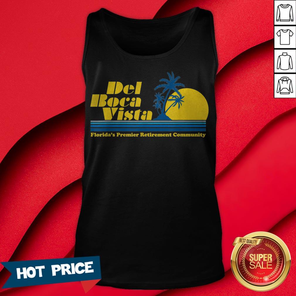 Del Boca Vista Retirement Community Funny Novelty Shirt - Image 2