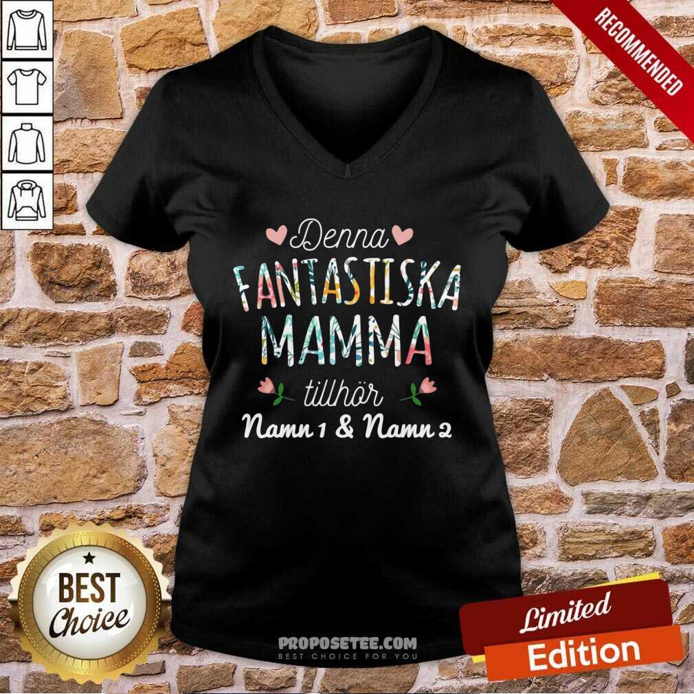 Denna Fantastiska Mamma Tillhor Shirt - Image 3