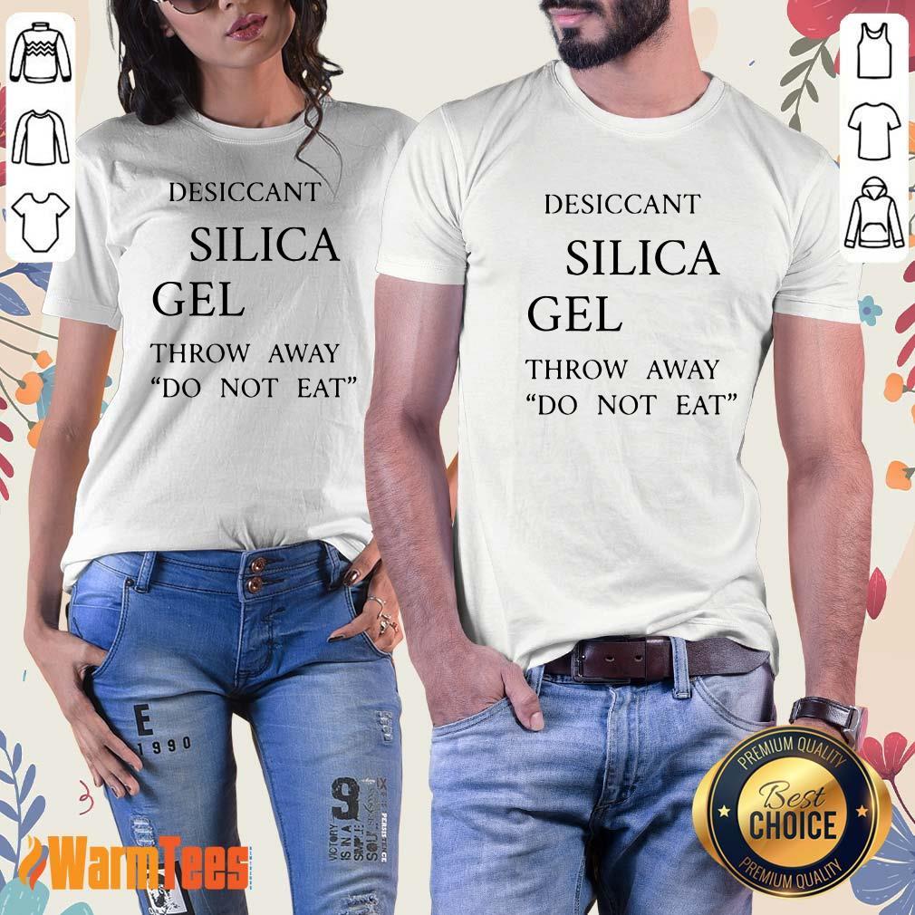 Desiccant Silica Gel Throw Away Do Not Eat Shirt - Image 2