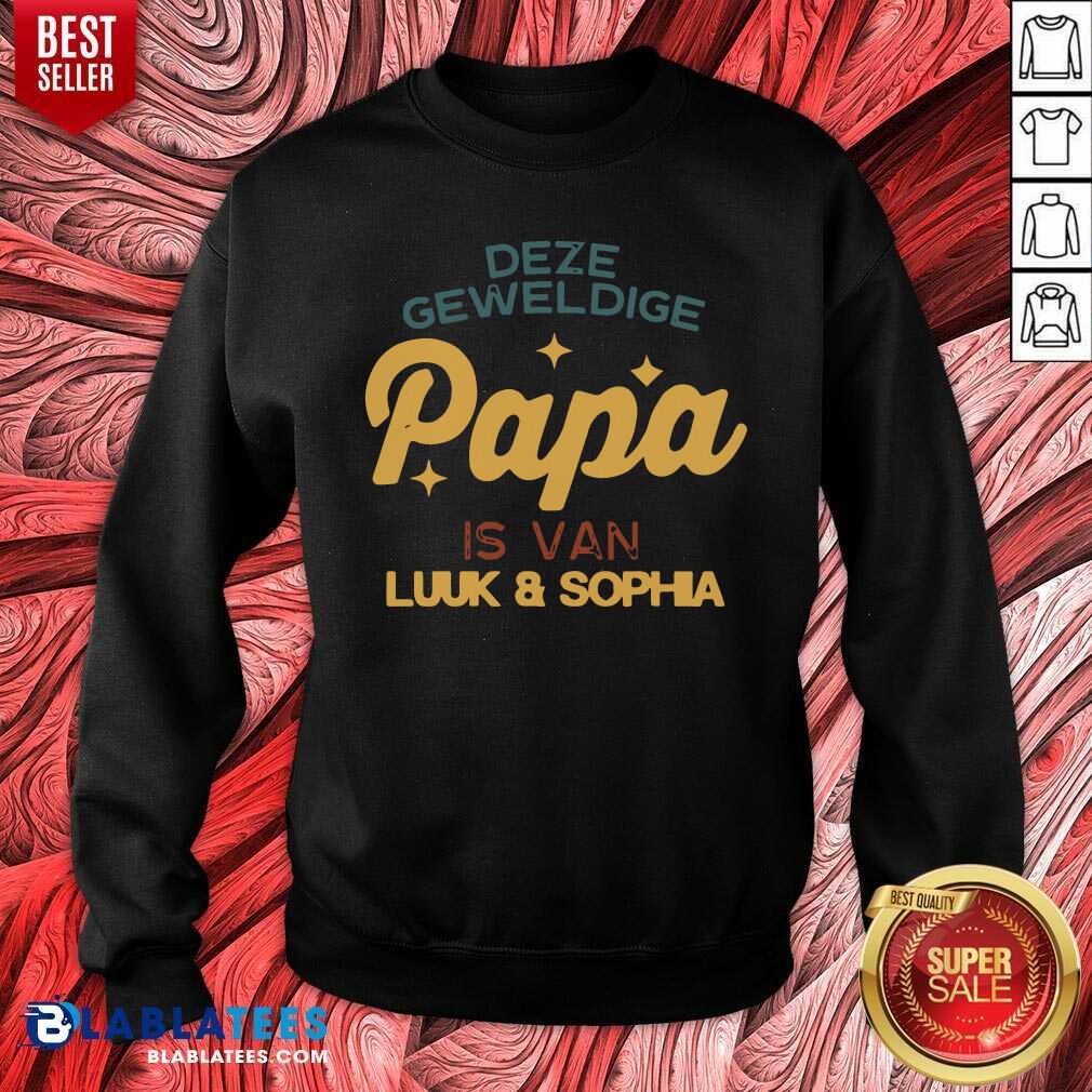 Deze Geweldige Papa Is Van Luuk And Sophia Shirt - Image 5