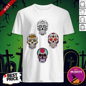 Dia De Muertos Day Of Dead Sugar Skulls Shirt