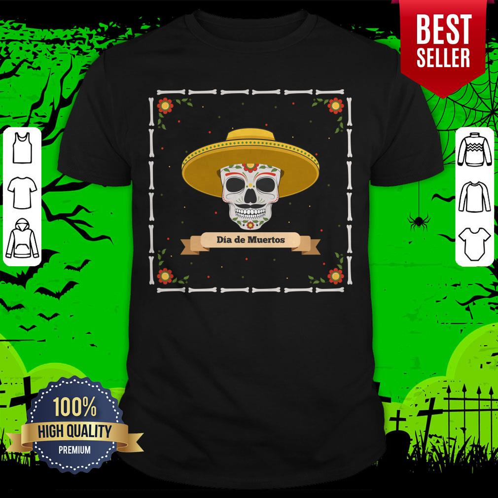 Dia De Muertos Sugar Skull Mexican Shirt
