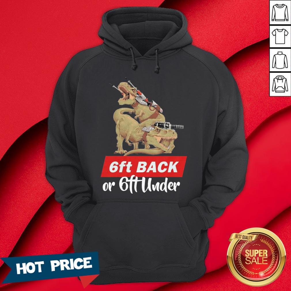 Dinosaurs 6ft Back Or 6ft Under Shirt - Image 5