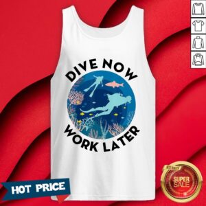 Alternative view of Dive Now Work Later Scuba Diver Diving Shirt