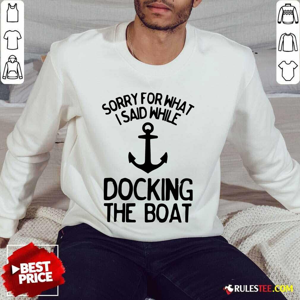 Docking The Boat Anchor Shirt - Image 5