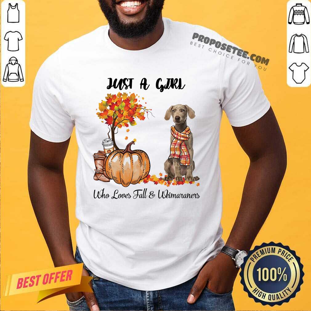 Dog And Pumpkin Just A Girl Who Loves Fall And Weimaraner Halloween Shirt