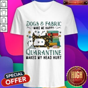 Alternative view of Dogs And Fabric Make Me Happy Quarantine Makes My Head Hurt Coronavirus Shirt