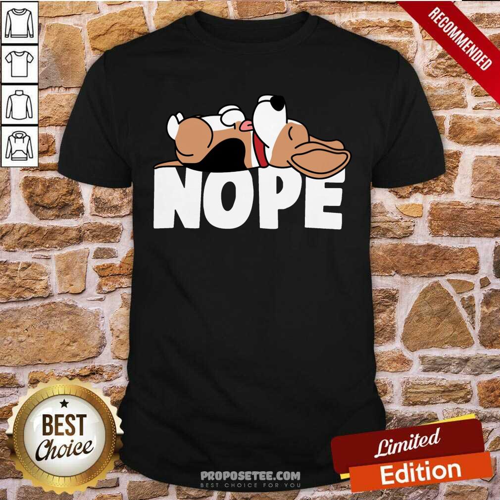Dogs Nope Corgi Shirt