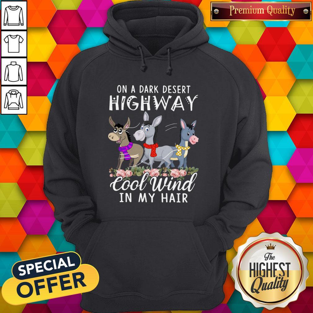 Donkey On A Dark Desert Highway Cool Wind In My Hair Shirt - Image 4