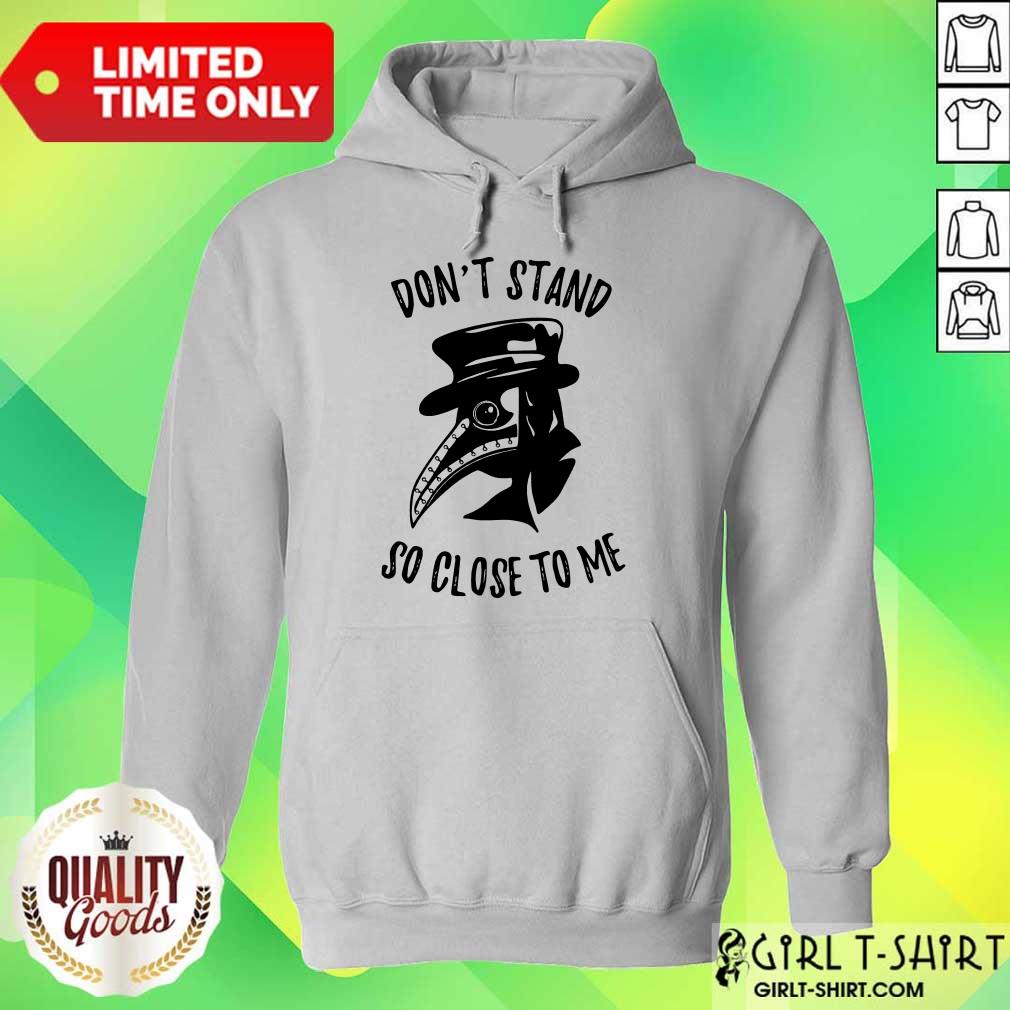 Don't Stand So Close To Me Shirt - Image 3