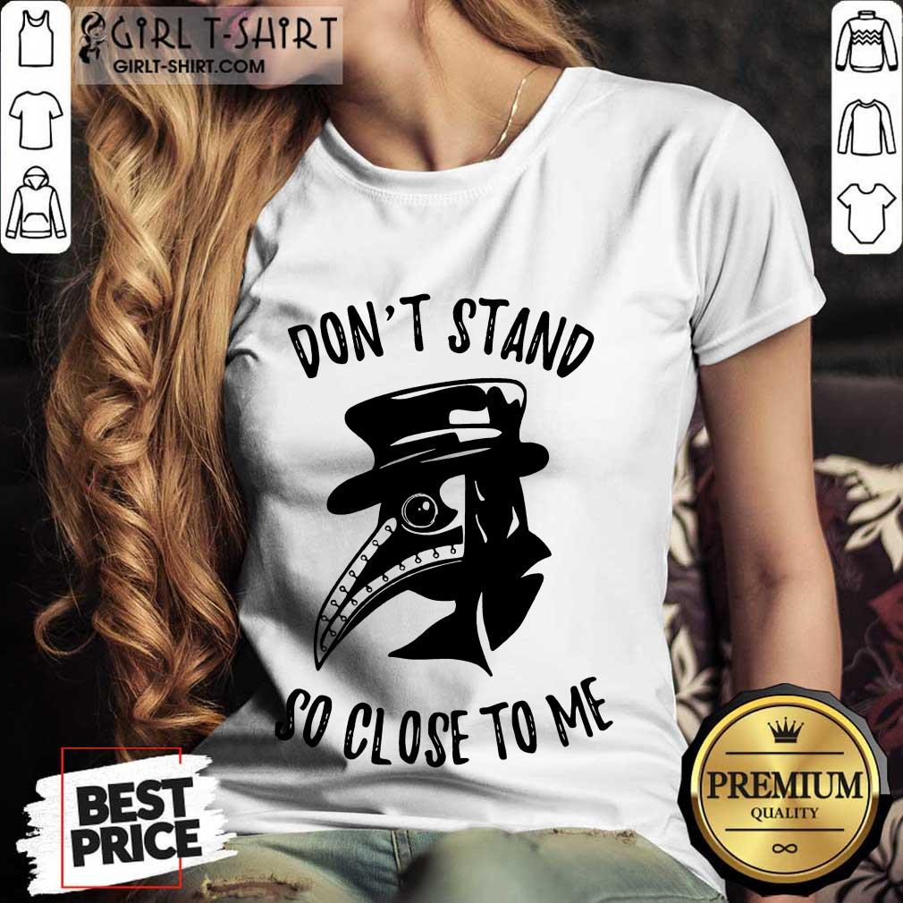 Don't Stand So Close To Me Shirt - Image 2