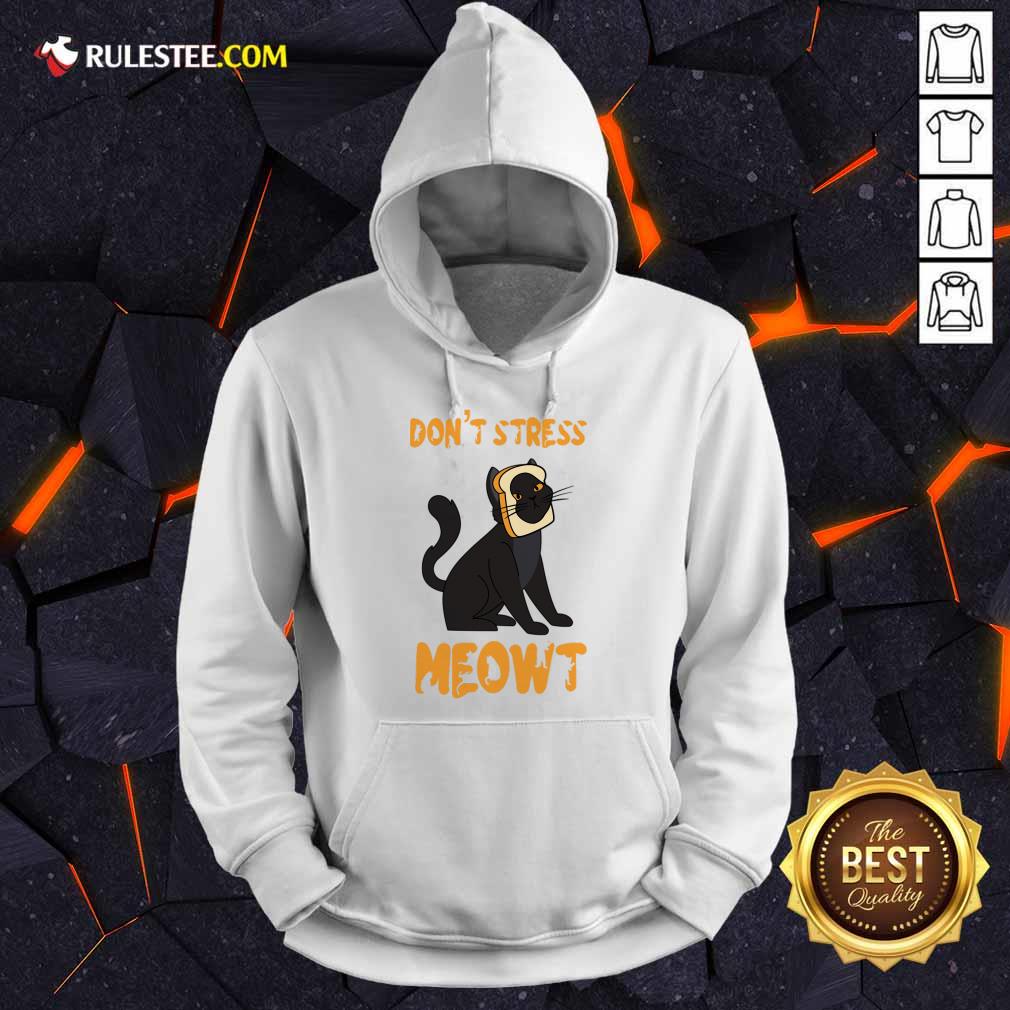 Don't Stress Meowt Sandwich Shirt - Image 4