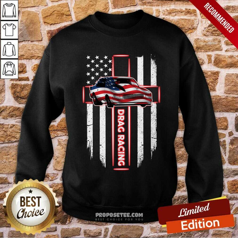 Drag Car Drag Racing Cross American Flag Shirt - Image 5