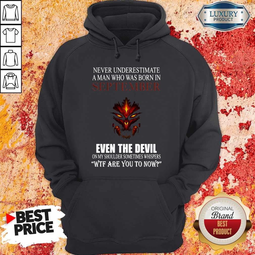 Dragon Never Underestimate A Man Who Was Born In September Even The Devil Shirt - Image 5