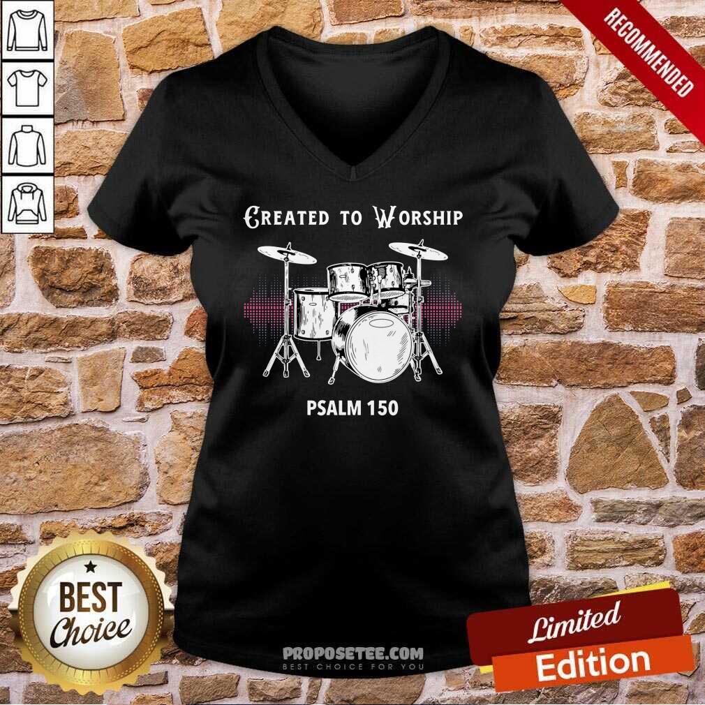 Drums Created To Worship Psalm 150 Shirt - Image 3
