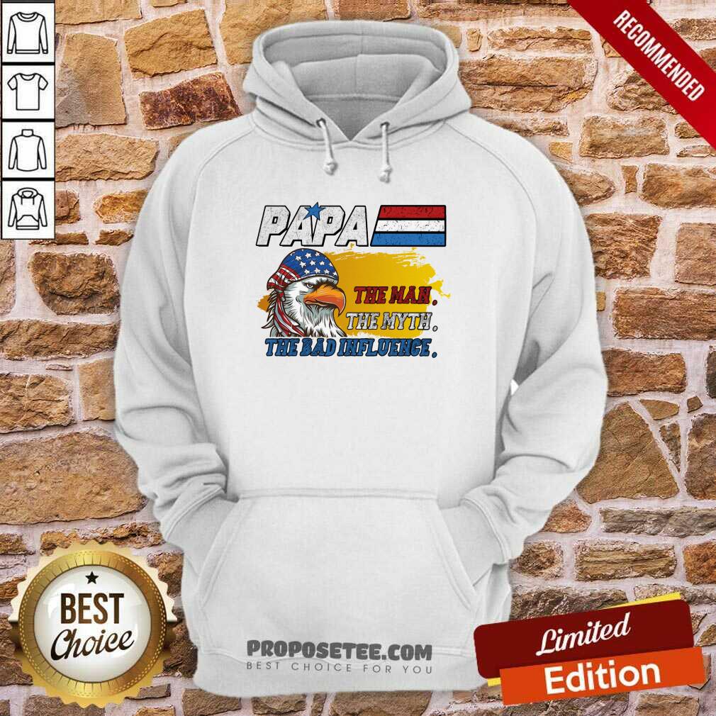 Eagle Papa The Man The Myth The Bad Influence American Flag Shirt - Image 2