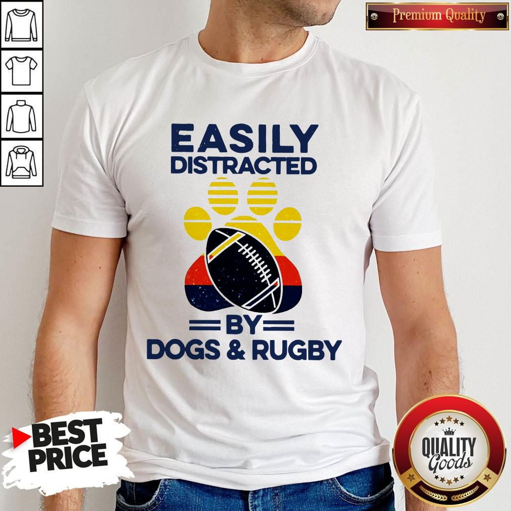 Easily Distracted By Dogs And Rugby Vintage Shirt