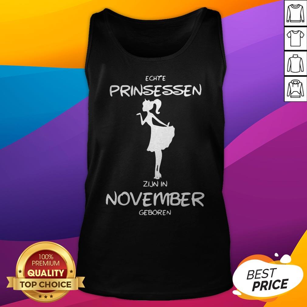 Echte Prinsessen Zijn In November Geboren Shirt - Image 5