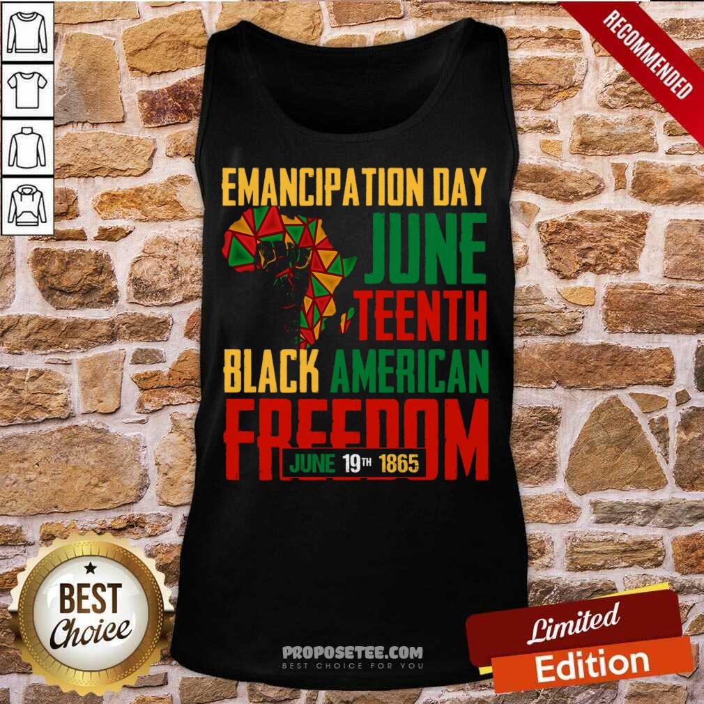 Emancipation Day Juneteenth Black American Freedom June 19th 1865 Shirt - Image 3