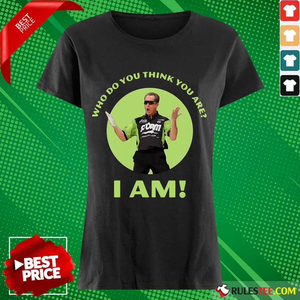 Emotional Pete Weber Who Do Think You Shirt - Image 2