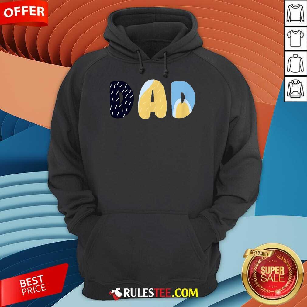 Enthusiastic Bluey Dad For Fathers Day Shirt - Image 3