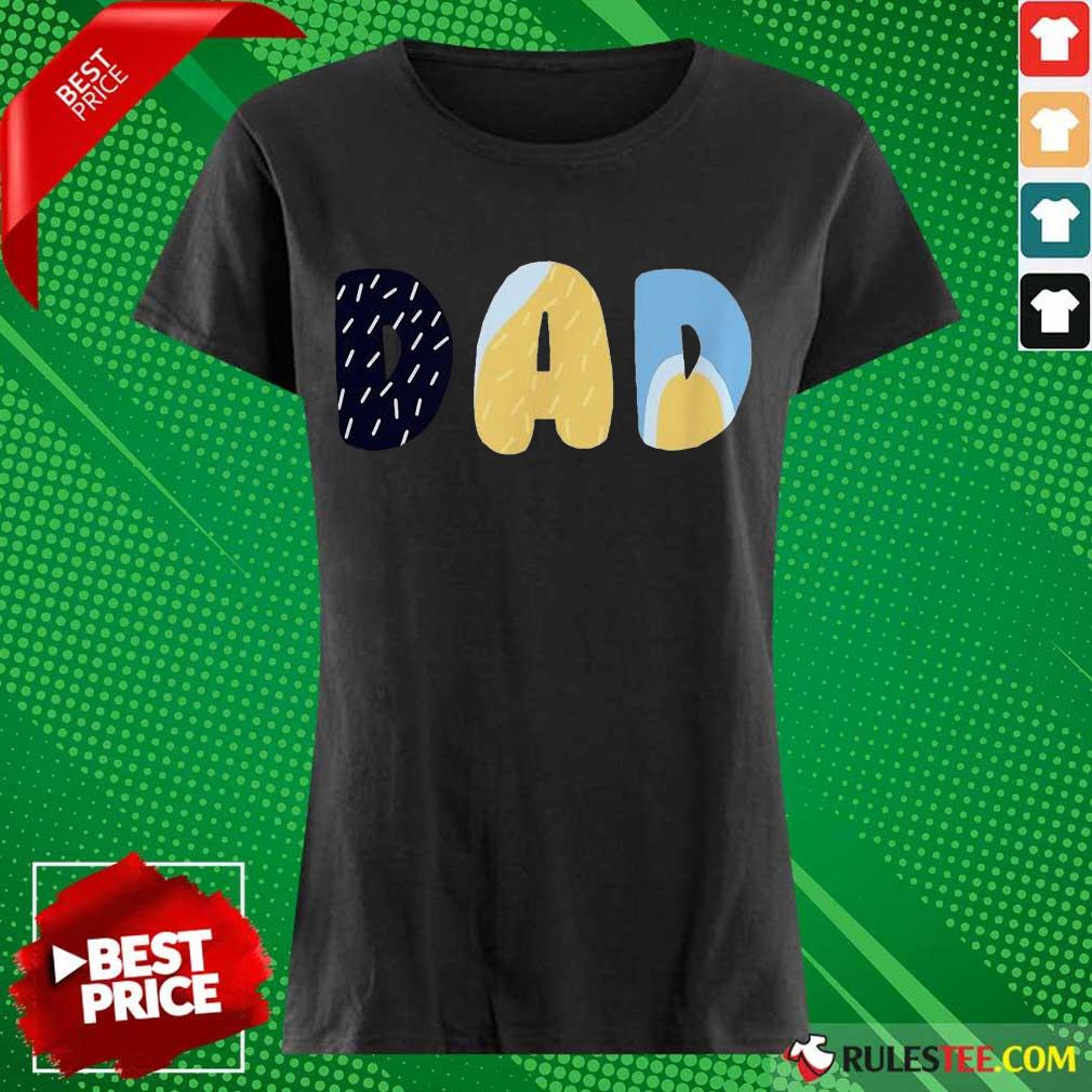 Enthusiastic Bluey Dad For Fathers Day Shirt - Image 2