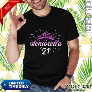 Enthusiastic Seniorella 21 Crown 2021 Shirt