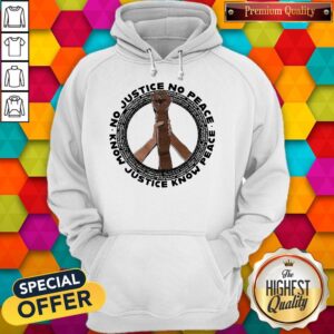 Alternative view of Etc Tacoma No Justice No Peace Know Justice Know Peace Shirt