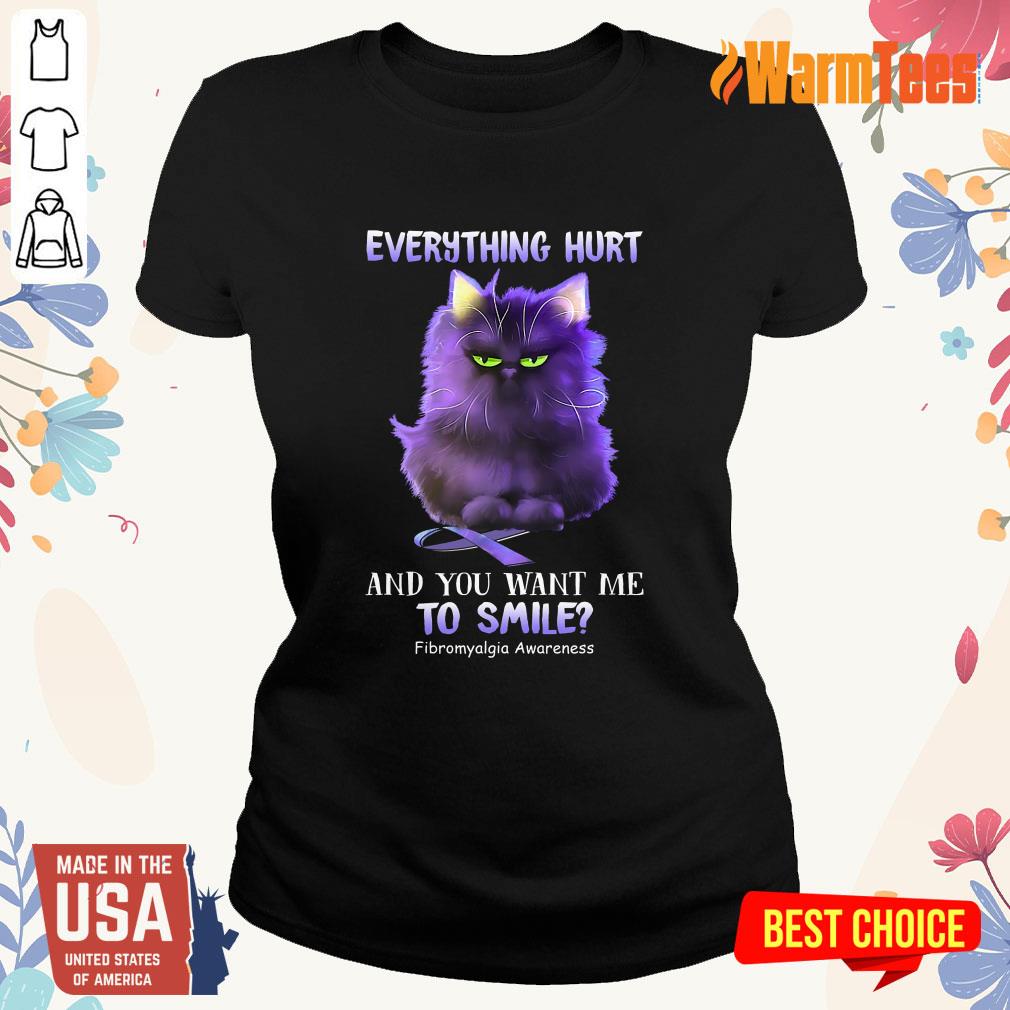 Every Things Hurt And You Want Me To Smile Shirt - Image 3