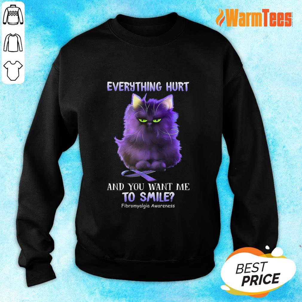 Every Things Hurt And You Want Me To Smile Shirt - Image 2