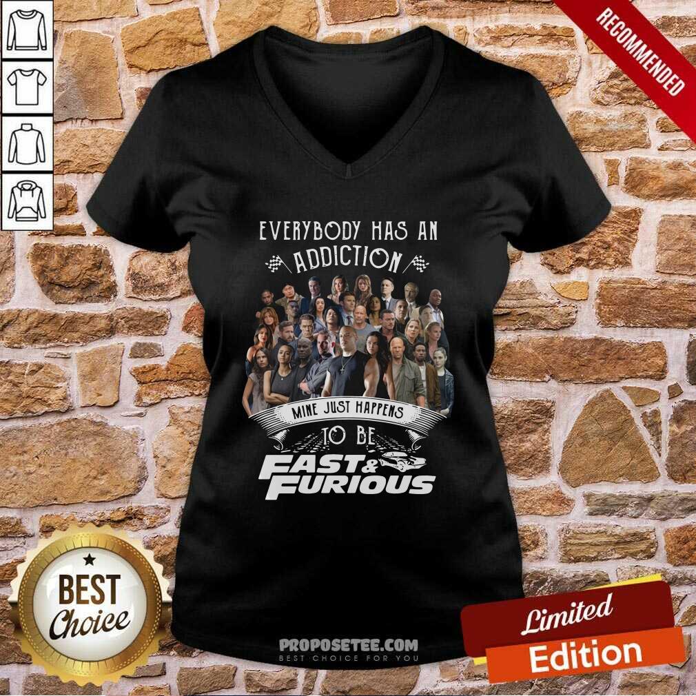 Everybody Has An Addiction Mine Just Happens To Be Fast And Furious Shirt - Image 3