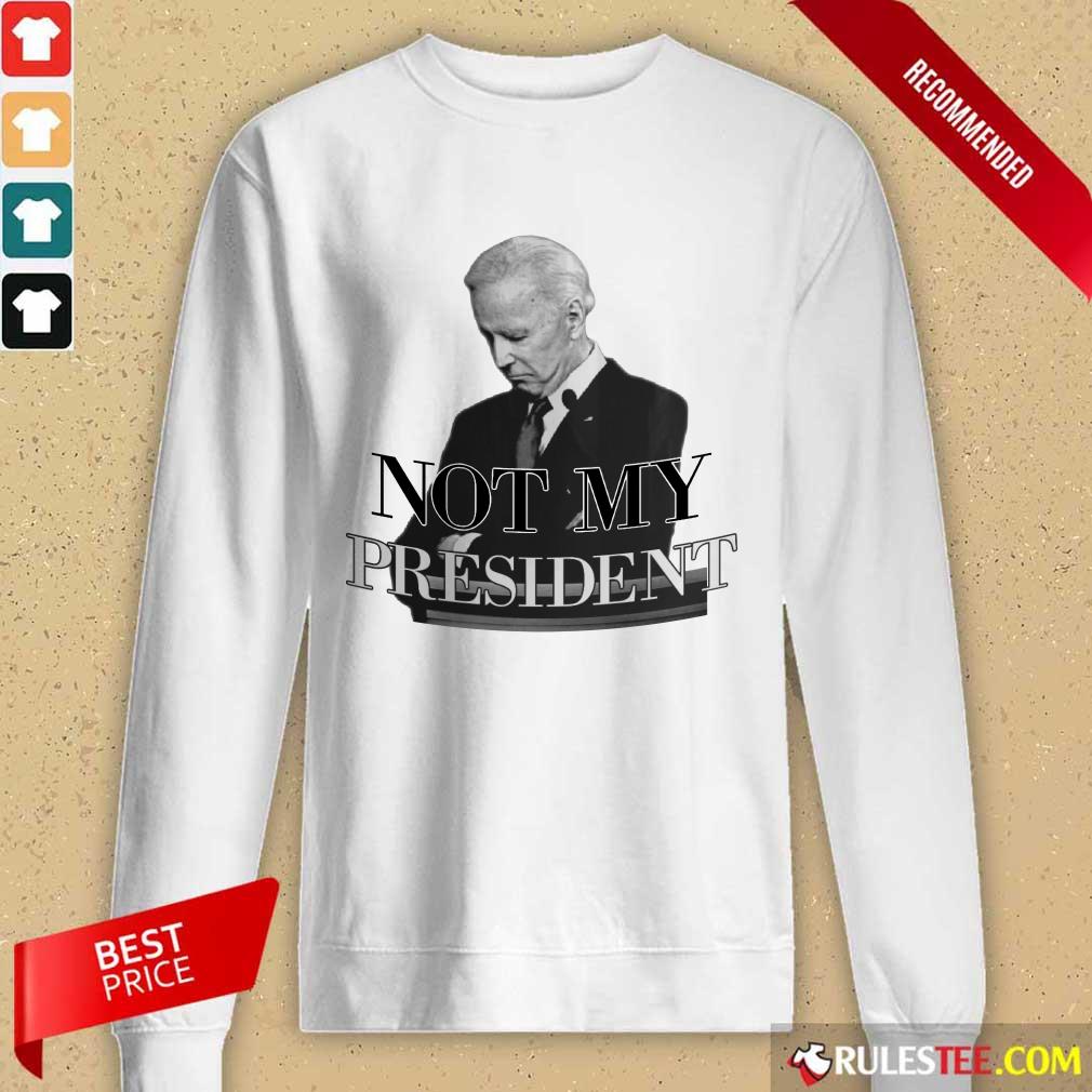 Excellent Biden Not My President Shirt - Image 2