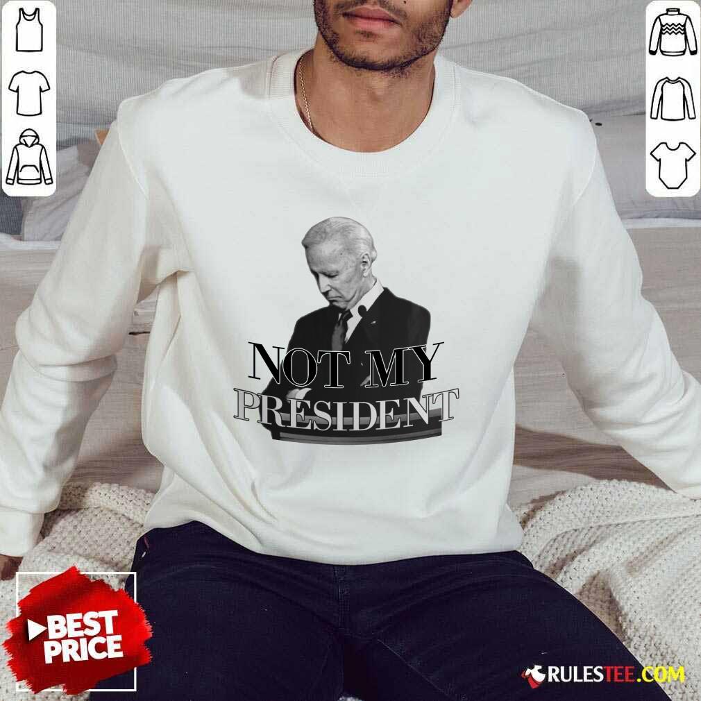 Excellent Biden Not My President Shirt - Image 5