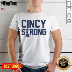 Excellent Cincy Strong City Ecstatic Shirt