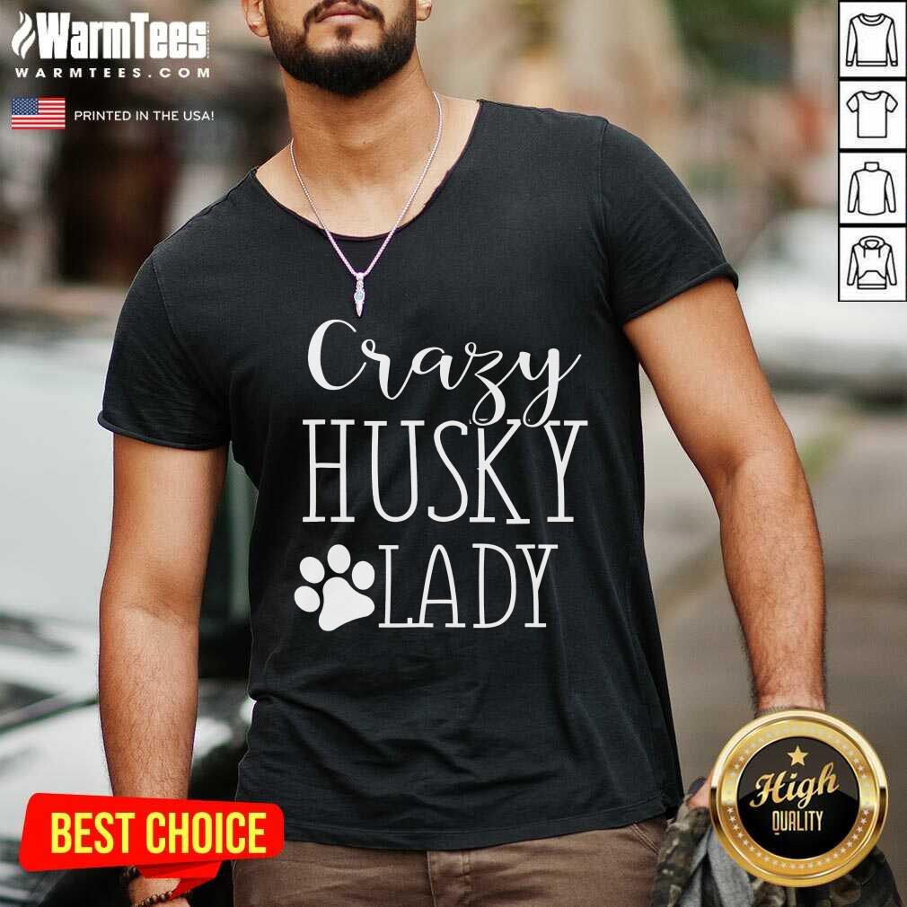 Excellent Crazy Husky Lady Shirt - Image 2