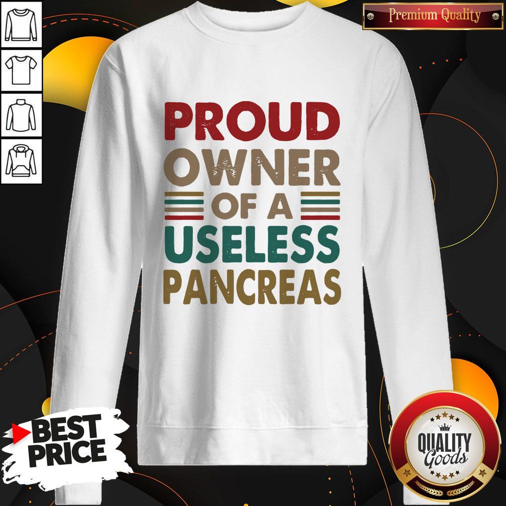 Excellent Proud Owner Of A Useless Pancreas Vintage Shirt - Image 4